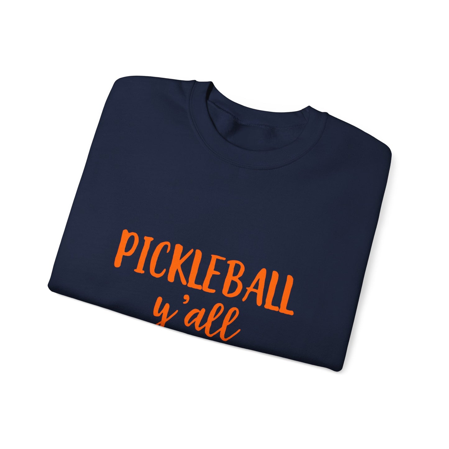 Pickleball Y'all Unisex Sweatshirt