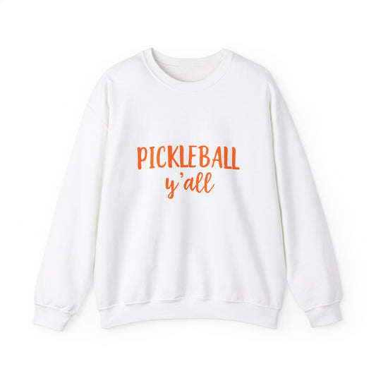 Pickleball Y'all Unisex Sweatshirt